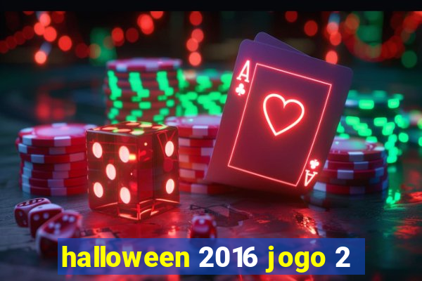 halloween 2016 jogo 2